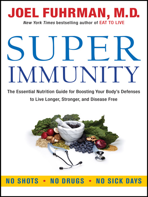 Title details for Super Immunity by Joel Fuhrman, M.D. - Wait list